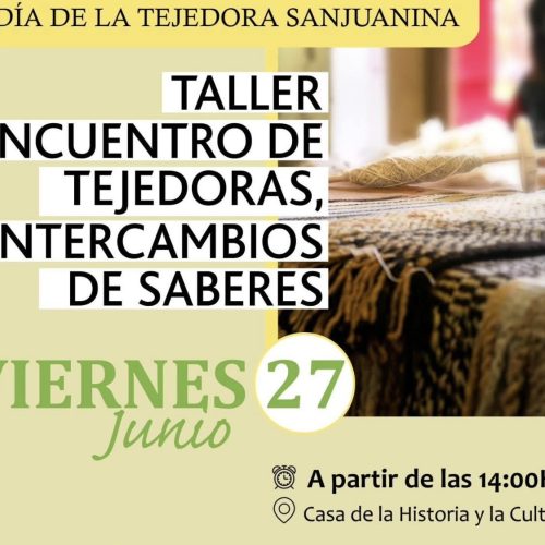 Encuentro de saberes y tradición: jornada de tejedoras en San Martín