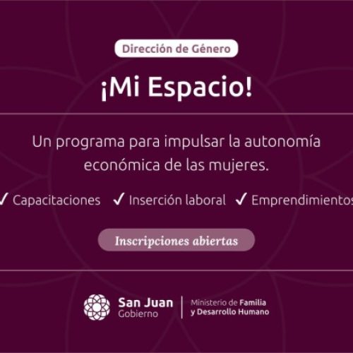 Comienza la inscripción al Programa “Mi Espacio”, para mujeres en situación de vulnerabilidad